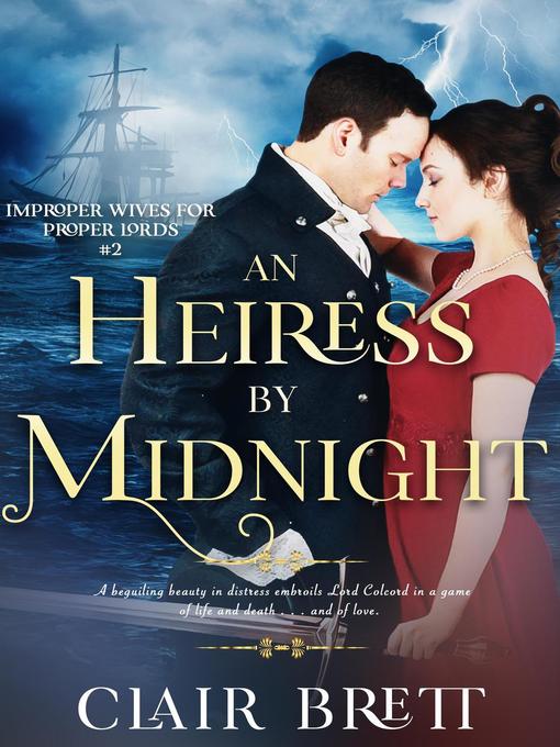 Title details for An Heiress by Midnight by Clair Brett - Available